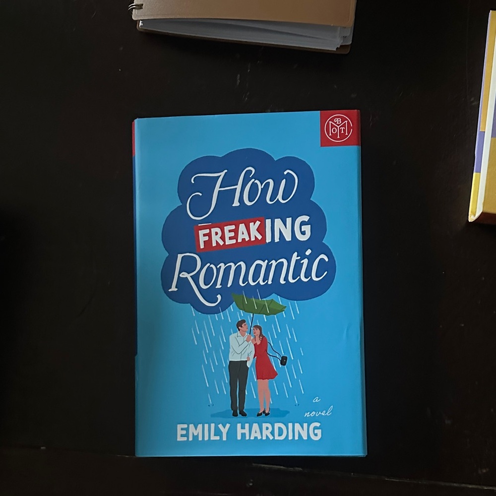 How Freaking Romantic by - Blue Hardcover Novel